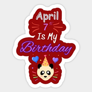 april 7 st is my birthday Sticker